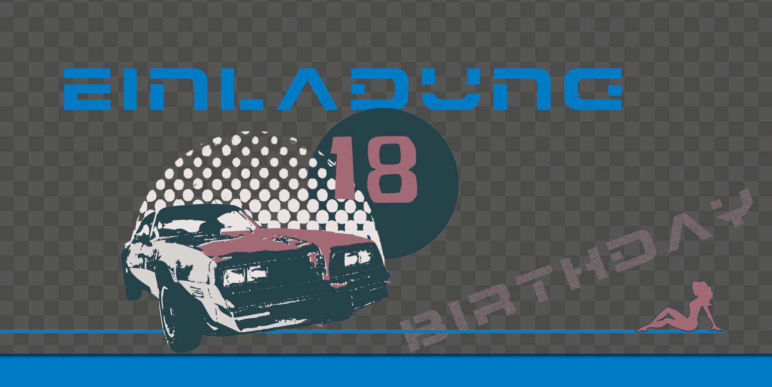Einladung zum 18. Geburtstag Car selbst gestalten!