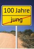 Ansicht 7 - Karte zum Geburtstag Straßenschild 100